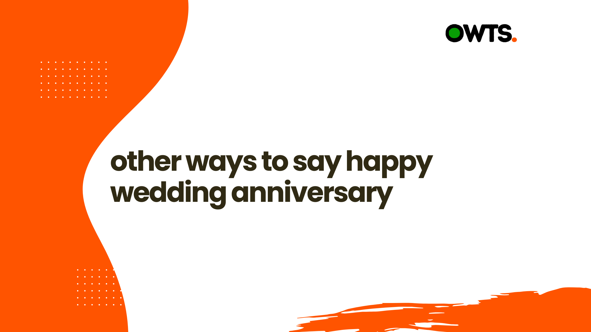 Other Ways to Say Happy Wedding Anniversary